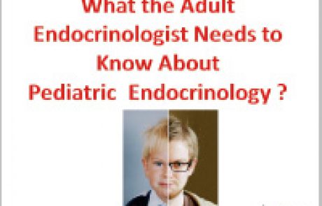 נושאים בפדיאטריה אנדוקרינולוגית שכל מומחה באנדוקרינולוגית מבוגרים חייב להכיר